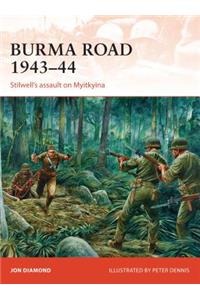 Burma Road 1943-44
