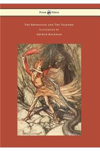 Rhinegold and The Valkyrie - The Ring of the Niblung - Volume I - Illustrated by Arthur Rackham