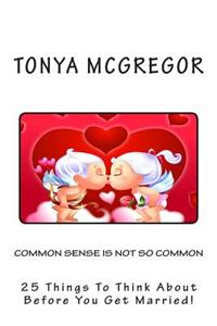 Common Sense is Not So Common