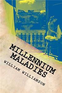 Millennium Maladies