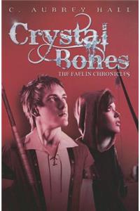 Crystal Bones