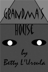 Grandma's House