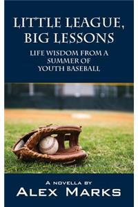 Little League, Big Lessons