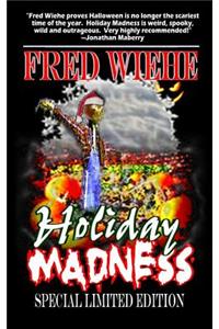 Holiday Madness the Special Limited Edition