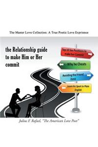 Relationship Guide to Make Him or Her Commit