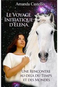 Le Voyage Initiatique d'Elena