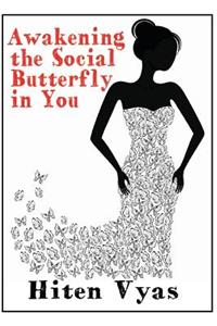 Awakening the Social Butterfly in You