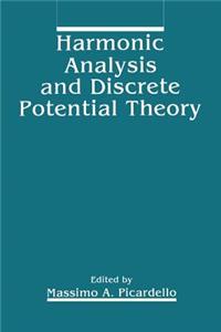 Harmonic Analysis and Discrete Potential Theory