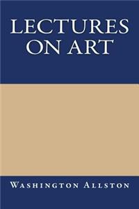 Lectures on Art
