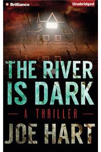 River Is Dark