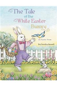 Tale of the White Easter Bunny
