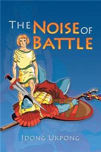 The Noise of Battle