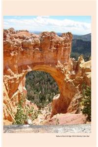 Natural Rock Bridge 2014 Weekly Calendar