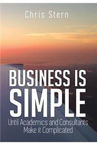 Business Is Simple