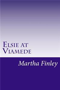 Elsie at Viamede
