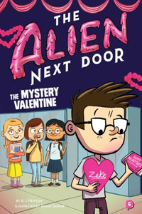 Alien Next Door 6: The Mystery Valentine