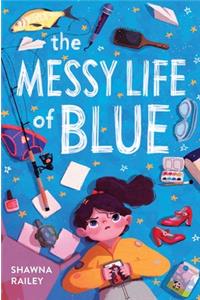 The Messy Life of Blue