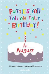 Puzzles for you on your Birthday - 1st August