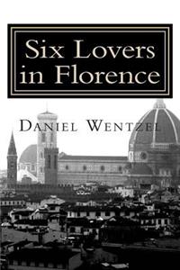 Six Lovers in Florence