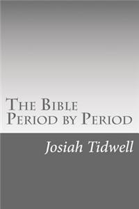 Bible Period by Period