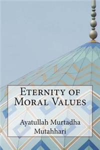 Eternity of Moral Values