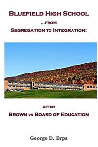 Bluefield High School...from Segregation to Integration