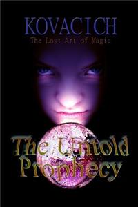 Untold Prophecy