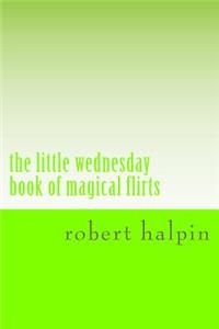 little wednesday book of magical flirts