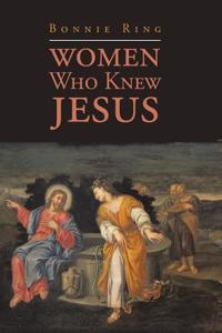Women Who Knew Jesus