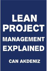 Lean Project Management Explained