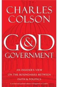 God & Government: An Insider's View on the Boundaries Between Faith & Politics