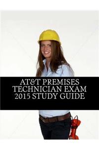 AT&T Premises Technician Exam 2015 Study Guide