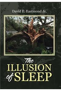 The Illusion of Sleep