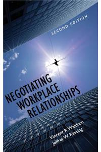 Negotiating Workplace Relationships
