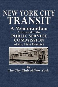 New York City Transit: A Memorandum