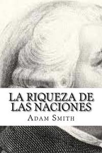 La Riqueza de Las Naciones
