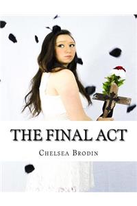 The Final Act