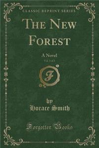 The New Forest, Vol. 3 of 3