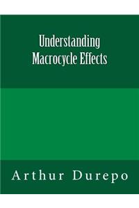 Understanding Macrocycle Effects