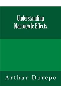 Understanding Macrocycle Effects