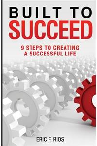 Built to Succeed