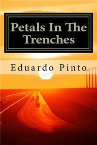 Petals In The Trenches