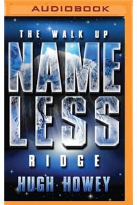 Walk Up Nameless Ridge