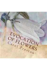 Evocation of Flowers