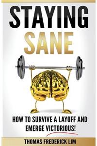Staying Sane