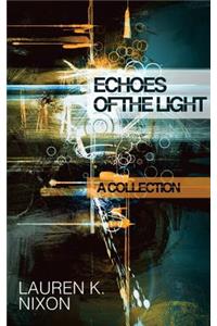 Echoes of the Light