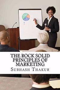 Rock Solid Principles of Marketing