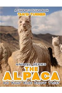 THE ALPACA Do Your Kids Know This?