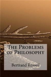 The Problems of Philosophy