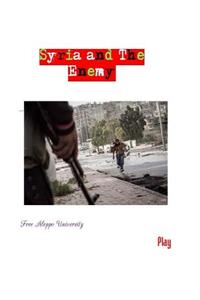 Syria and The Enemy
